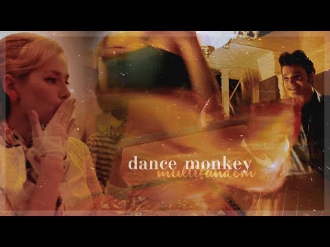 dance monkey [multifandom]