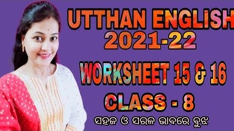 Utthan 21-22|| English class-8|| Worksheet-15 & 16 || Explain And Solutions