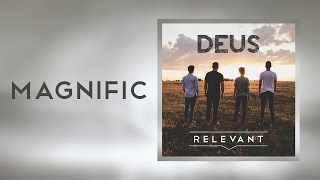 Video thumbnail of "Relevant - "Magnific" (Lyric Video)"