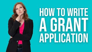 Learn How to Write a Grant - Grant Writing 101 - Part 2