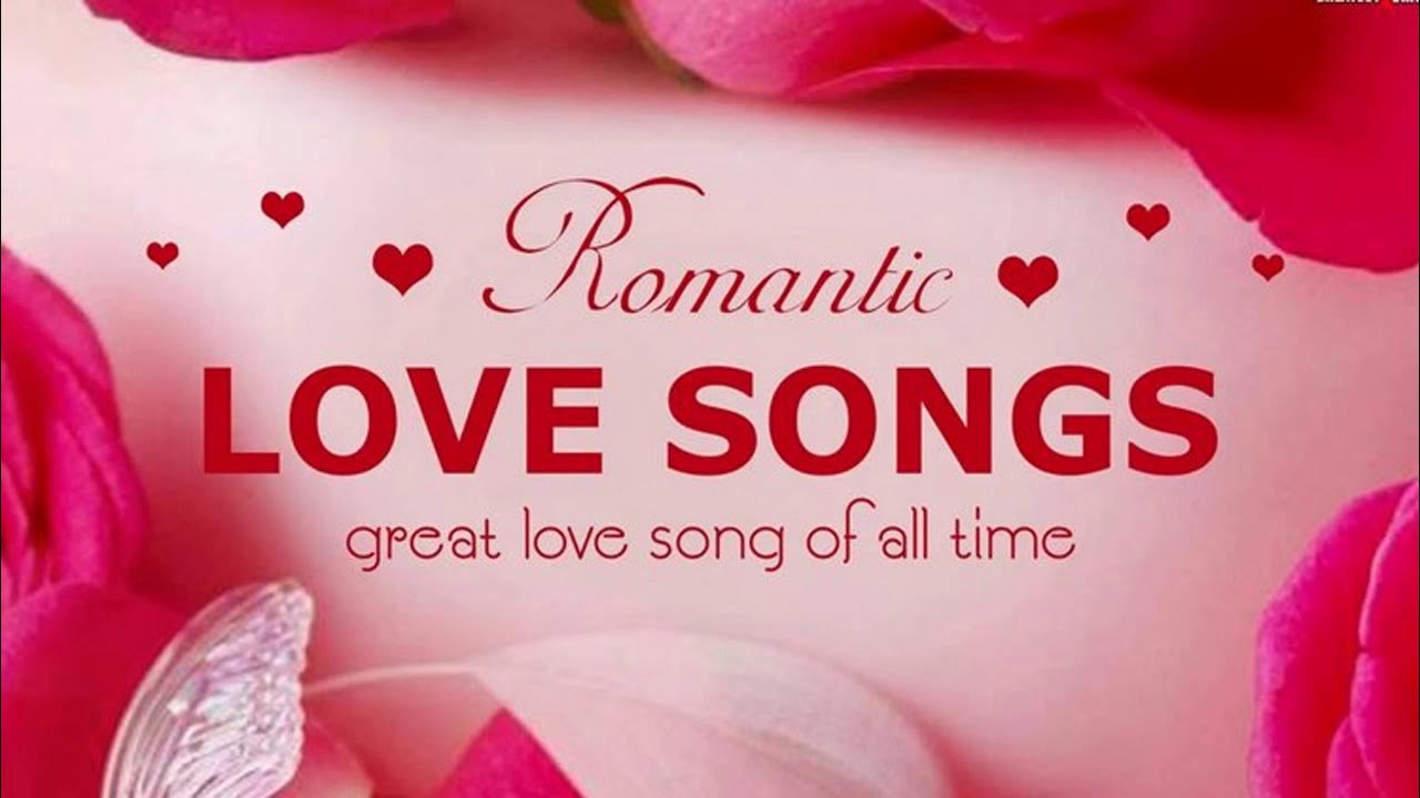 Лов лов лов песня тик ток. Love Songs. Romantic Love Songs. Лов Сонг. Песня Love Song.