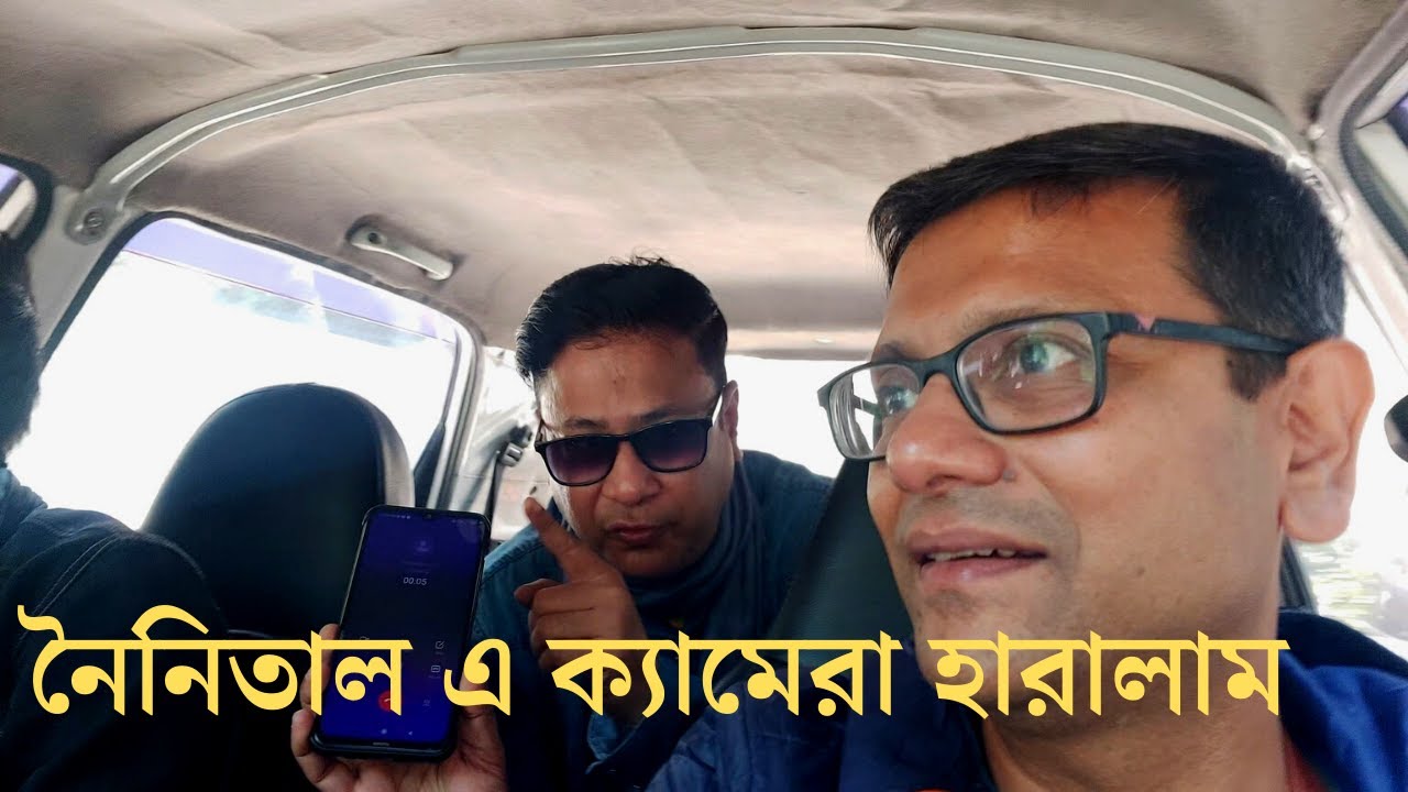 Lost and found my GoPro Hero 9 on reaching Nainital | Explorer Shibaji Nainital 2021 experience