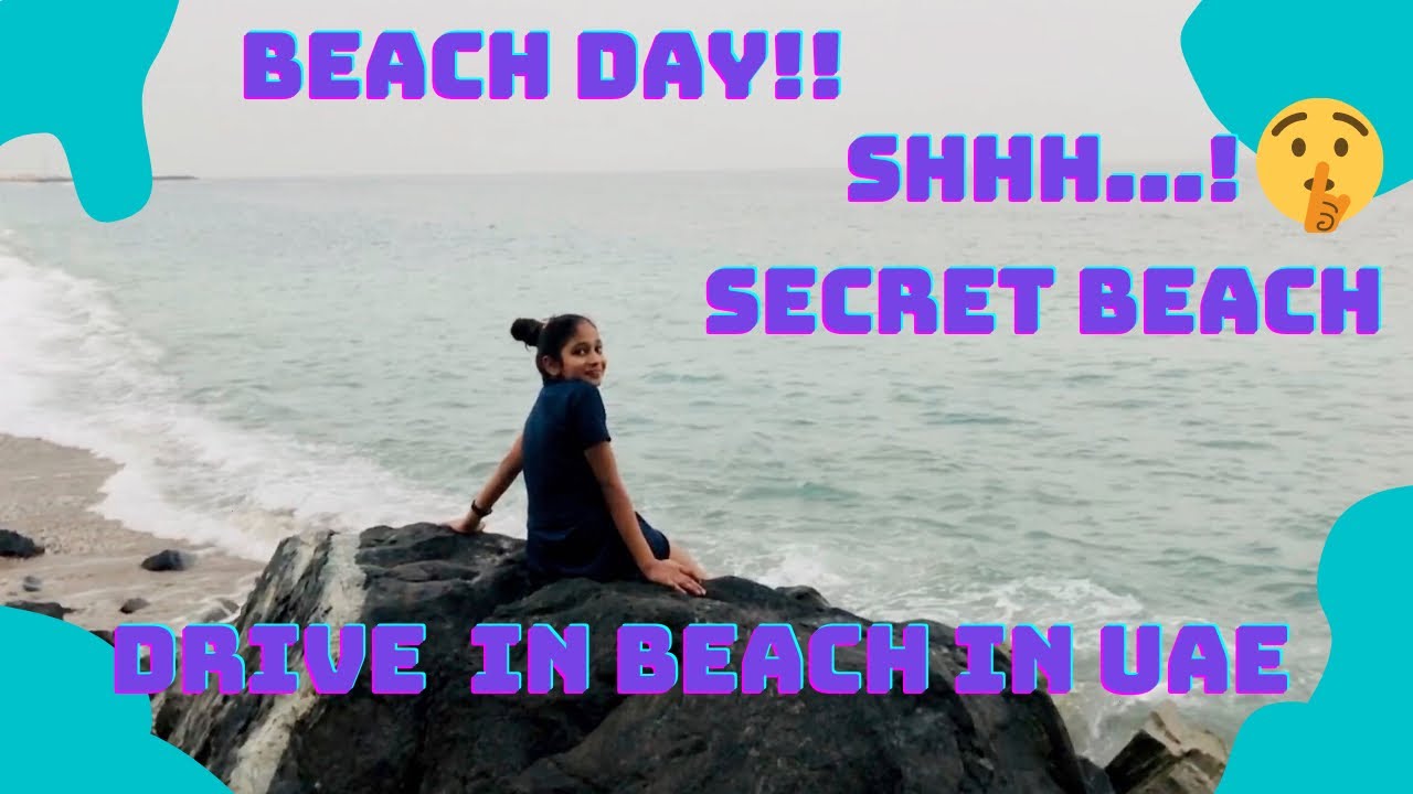 LULUYAH BEACH KHORFAKKAN || SECRET BEACH || DRIVE IN BEACH || EXPLORE THE UNEXPLORED
