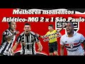 Melhores momentos Atletico MG 2 x 1 São Paulo - Arbitragem #VARgonhosa, 12º jogador do Galo