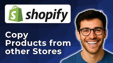 How to copy products from other Shopify stores [2025 Easy Guide]