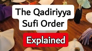 Qadiriyya Sufi Order - The Sufi Paths (1)