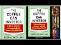 The Coffee Can Investor by Neeraj Khemlani | Full podcast summary audiobook review