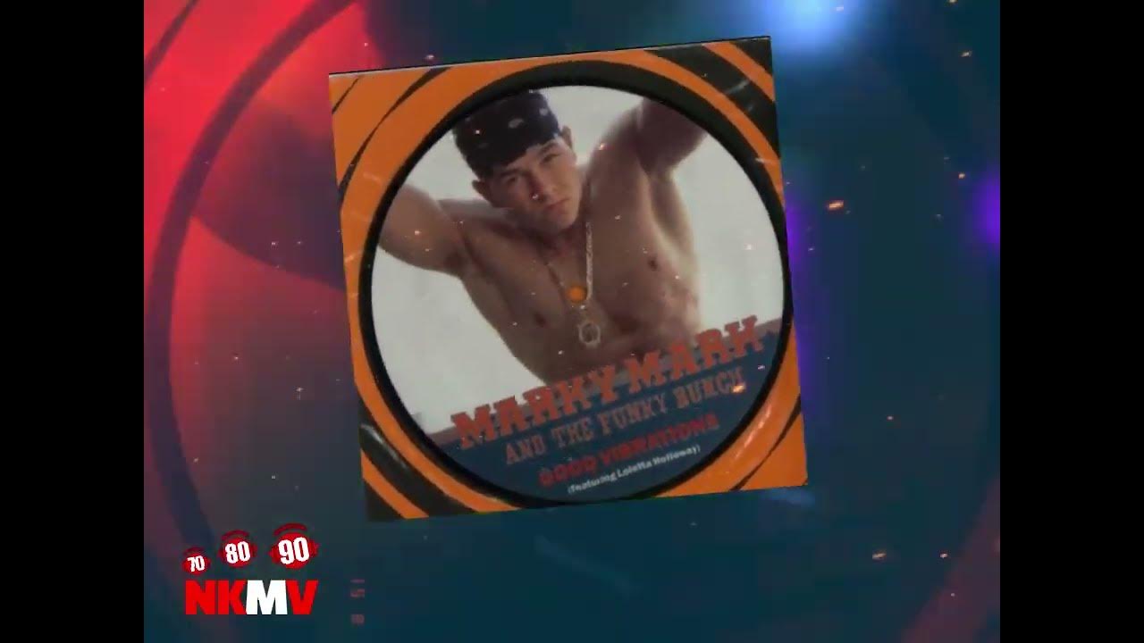 1991 - Marky Mark And The Funky Bunch - Good Vibrations - YouTube