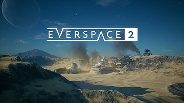 EVERSPACE 2 Official Alpha Gameplay Trailer - Vietsub