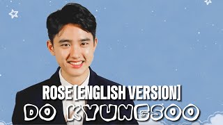 Do Kyungsoo - Rose English Version