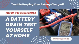 The BEST WAY To Perform A Battery Drain Test - Part 1 \/ The Best Way To Perform A Parasitic Drain