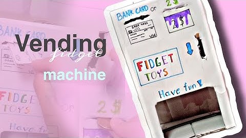 DIY FIDGET VENDING MACHINE 💗