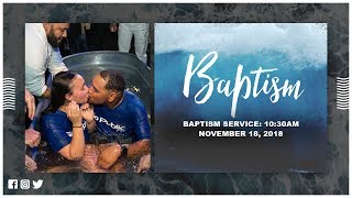 November 18, 2018 - Baptisms: 2nd Service