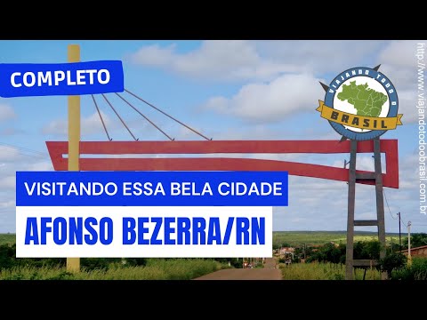 Afonso Bezerra/RN - Especial - Viajando Todo o Brasil