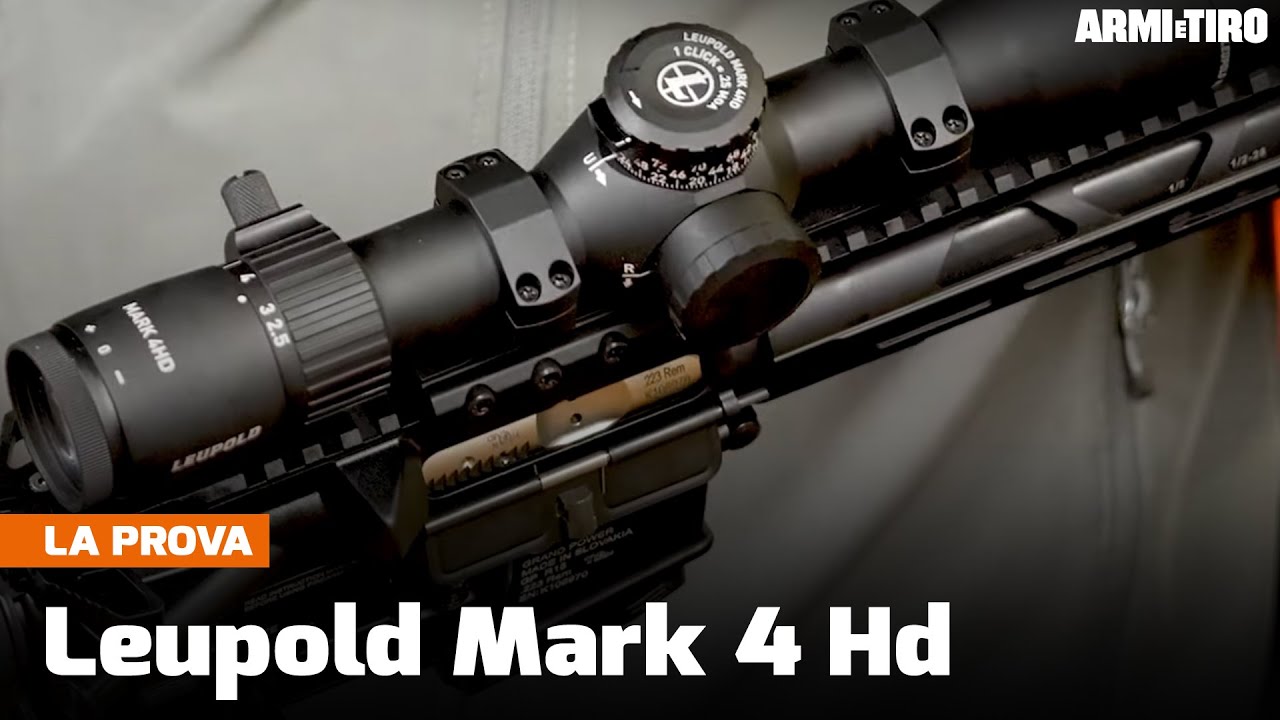 Leupold Mark 4 Hd: la gamma di cannocchiali per il tiro tattico a lunga distanza