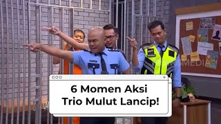 6 Momen TRIO MULUT LANCIP Mengocok Perut | PILIHAN MIMIN