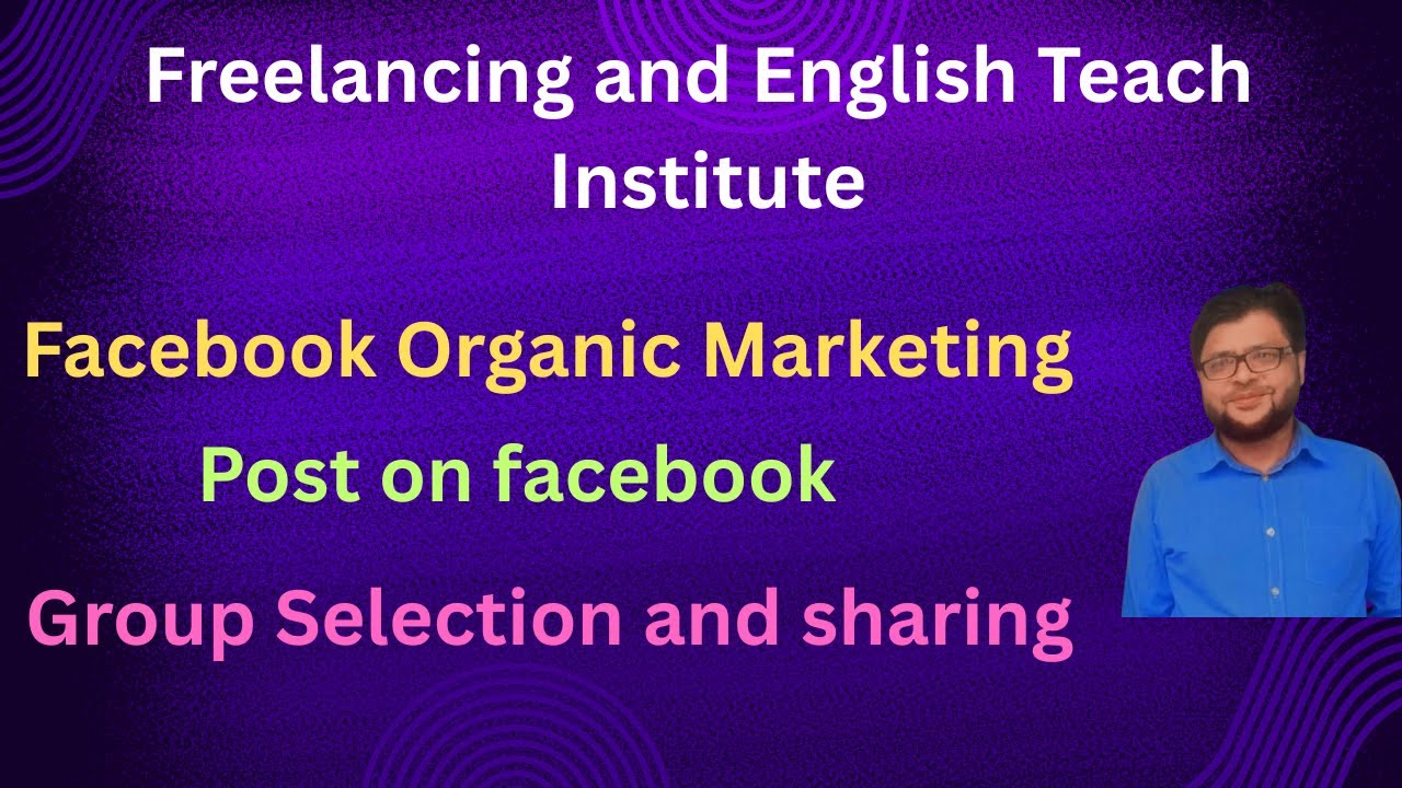 Digital Marketing Course,Facebook Marketing, Facebook Organic Marketing, Facebook Group Sharing .