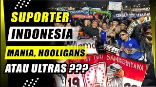 Kultur Suporter indonesia penganut Mania, Hooligan, Ultras & Casuals ?#suporter #hooligan #ultras
