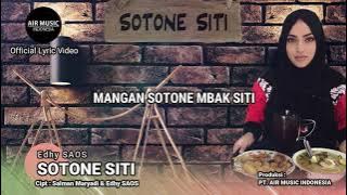 Edhy SAOS - Sotone Siti - Official Lyric Video