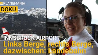 Homebase Innsbruck:  Rush-Hour am Alpenairport LOWI