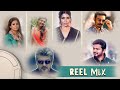 Reel Mix #1 - Jeeva and Karthika Nair