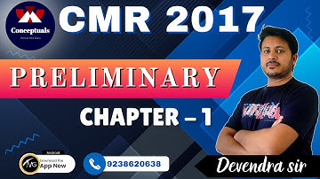 CMR 2017 || Preliminary || Chapter 1 || by Devendra Sir
