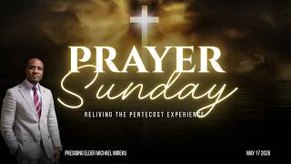 Prayer Sunday | English Assembly | Sunday May 17, 2026