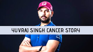Yuvraj Singh cancer history and survivor story