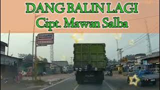 Lagu Lampung-DANG BALIN LAGI