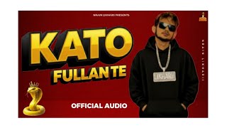 KATO FULLAN TE | Nrain Likharii | Official Punjabi Song | Sign X Music | New Viral Track 2025