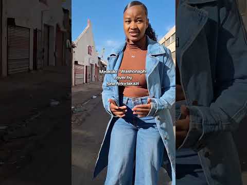 Mzukulu Washonaphi Cover By Sine Ndodakazi Mzukulu Washonaphi Cover By Sine Ndodakazi