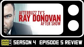 Ray Donovan Season 4 Episode 5 Review W/ Dominique Columbus | AfterBuzz TV Ray Donovan Season 4 Episode 5 Review W/ Dominique Columbus | AfterBuzz TV