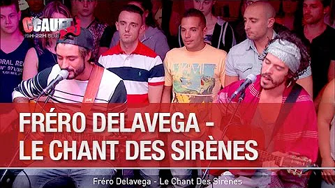 Fréro Delavega - Le Chant Des Sirènes  - C’Cauet sur NRJ