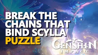 Break the chains that bind Scylla Puzzle Genshin Impact screenshot 3