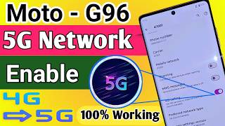 Moto G96 5G Network Enable // Moto G96 5G Network Setting
