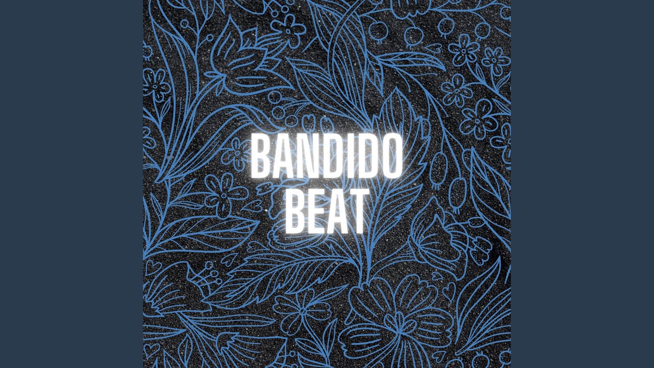 Watch Bandido Beat on YouTube Watch Bandido Beat on YouTube