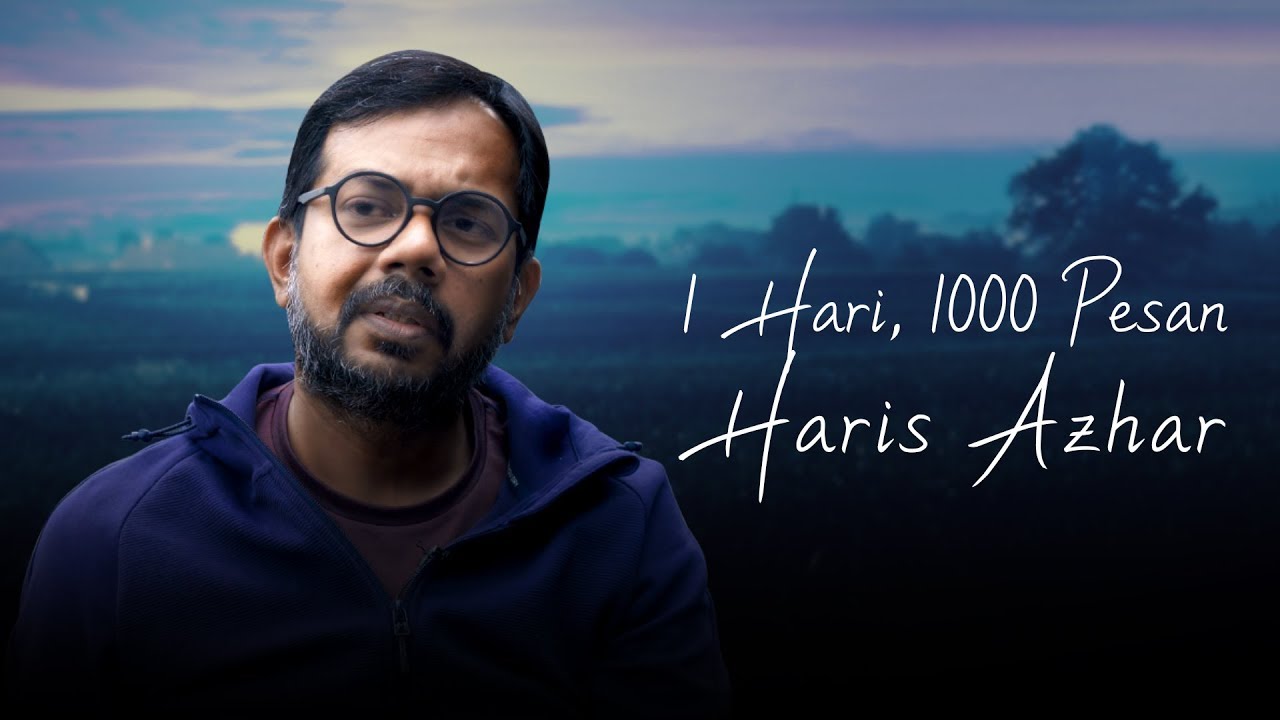 1 Hari, 1000 Pesan | Haris Azhar [English Subtitle] - 4K