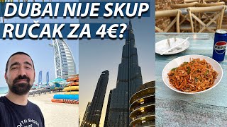 DUBAI NIJE SKUP? RUČAK ZA 4€