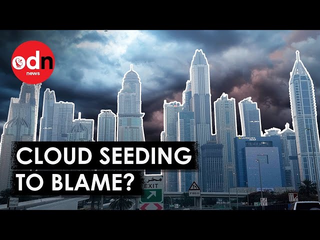 What Is Cloud Seeding and Did it Cause The Dubai Floods?