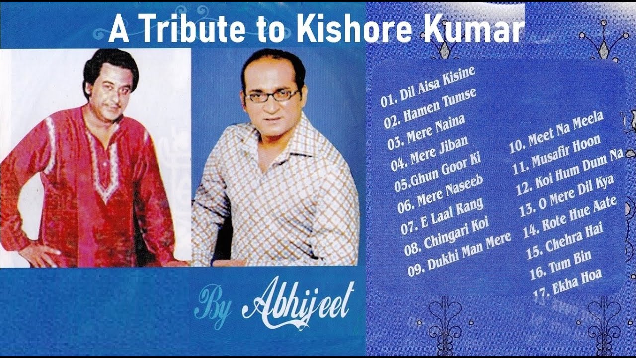 A TRIBUTE TO KISHORE KUMAR BY ABHIJEET