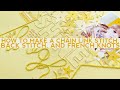 My 3 Favorite Hand Stitches: How To Make a Chain Link Stitch, Back Stitch, and French Knots