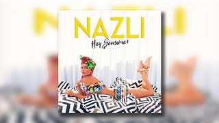 Nazlı  - Hay Şansıma