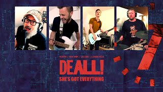 DEALL! - She's Got Everything