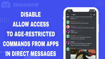 How To Disable Allow Access To Age-Restricted Commands From Apps In Direct Messages On Discord App