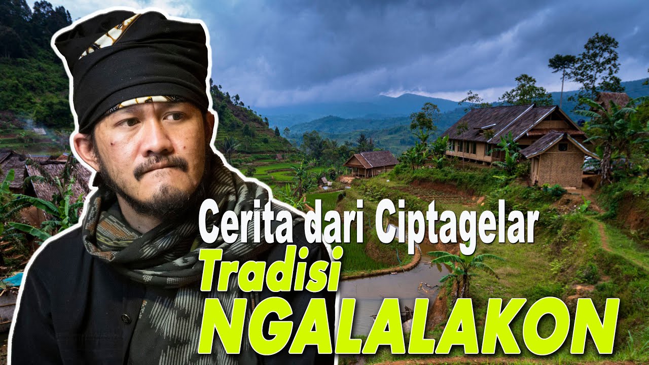 PEMINDAHAN PUSAT PEMERINTAHAN KASEPUHAN CIPTAGELAR #KESATUANADATBANTENKIDUL #CIPTAGELAR #NGALALAKON