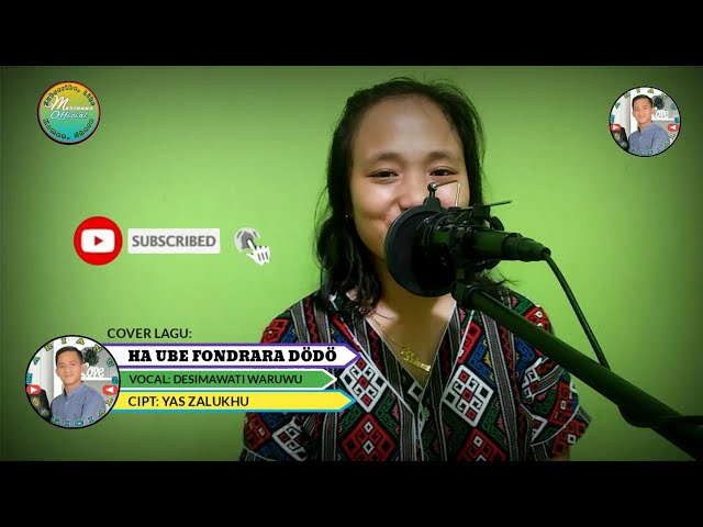 HA UBE FONDRARA DODO (Cover) || Voc: Desi Waruwu|| Cipt: Yas Zalukhu class=