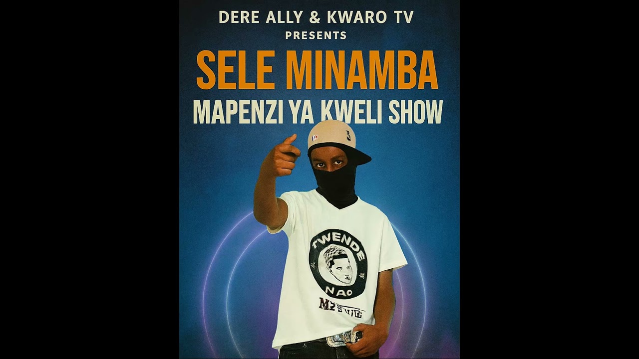 Sele Minamba - Mapenzi ya Kweli Show live 2026  By Dere Ally