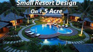 Best Small Resort Design Concepts In India Sustainable 1.5 Acre Resort Layout With Eco Landscape