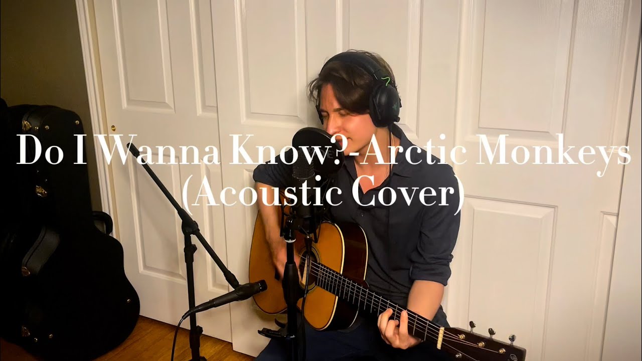 Do I Wanna Know-Arctic Monkeys(Acoustic Cover) - YouTube