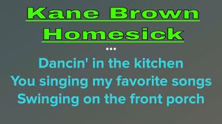 Kane Brown - Homesick (Karaoke + Lyrics)